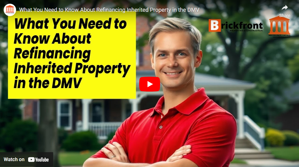 Refinancing Inherited Property in the DMV_ What You Need to Know